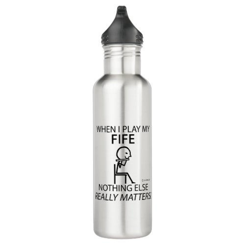 Fife Nothing Else Matters Stainless Steel Water Bottle