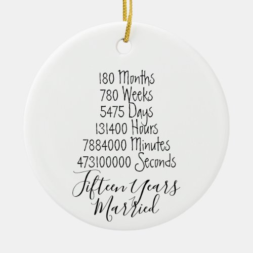 Fifteenth Anniversary 15th married years wedding Ceramic Ornament