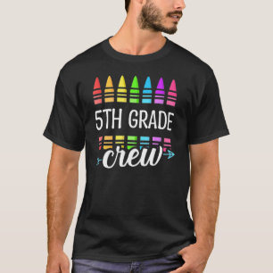 Fifth Grade Crew 5th School Day Team 5th Grade T-Shirt