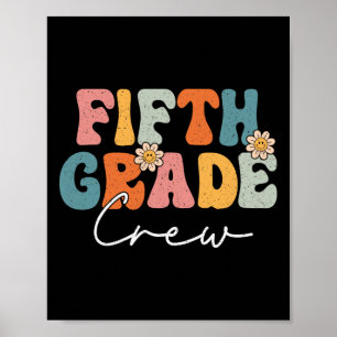 Fifth Grade Crew Back To School Teachers Students  Poster