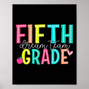 Fifth Grade Dream Team Back To School 5th Grade Te Poster