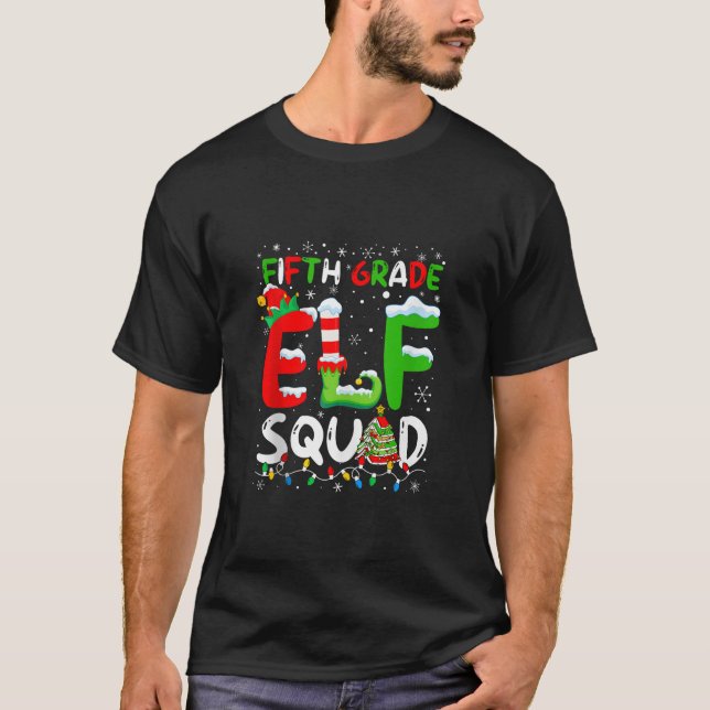 Fifth Grade ELF Squad Funny Christmas ELF Student  T-Shirt (Front)