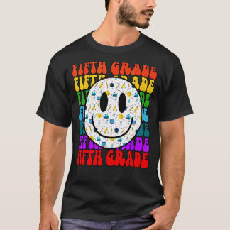 Fifth Grade Happy Face Teacher Happy Face Student T-Shirt