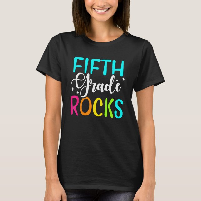 Fifth Grade Rocks Shirt Team 5th Grade Teacher (Front)