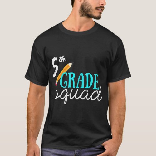 Fifth Grade Squad 5th Grade Graduation Gift 	 T_Shirt