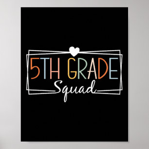 Fifth Grade Squad Teachers Kids 5th Grade Back to  Poster