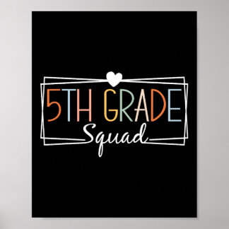 Fifth Grade Squad Teachers Kids 5th Grade Back to  Poster