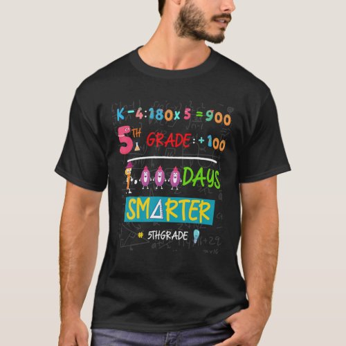 Fifth Grade Teacher 1000 Days Smarter 100 Days Of T_Shirt