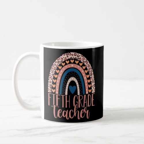 Fifth Grade Teacher 5th Grade Teacher Back To Scho Coffee Mug