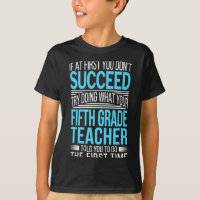 Fifth Grade Teacher If At First You Dont Succeed 