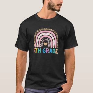 Fifth Grade Teacher Leopard Rainbow 5th Grade Teac T-Shirt