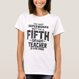 Fifth Grade Teacher T-Shirt