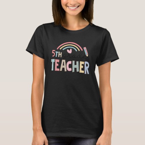 Fifth Grade Teacher Team 5th Grade Squad Rainbow T_Shirt