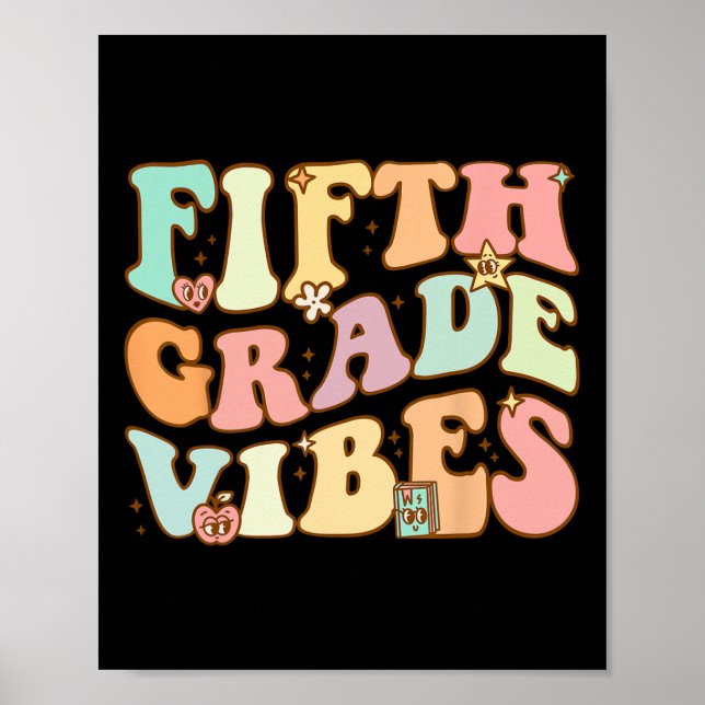 Fifth Grade Vibes - 5th Grade Team Retro 1st Day o Poster (Front)