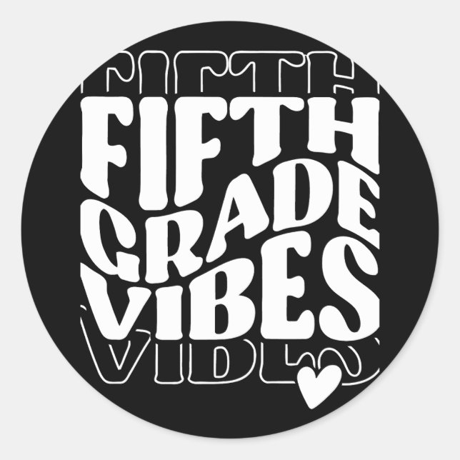 Fifth Grade Vibes Back To School Classic Round Sticker (Front)
