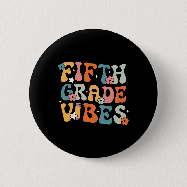 Fifth Grade Vibes Back To School Retro 5th Grade T Button (Front)