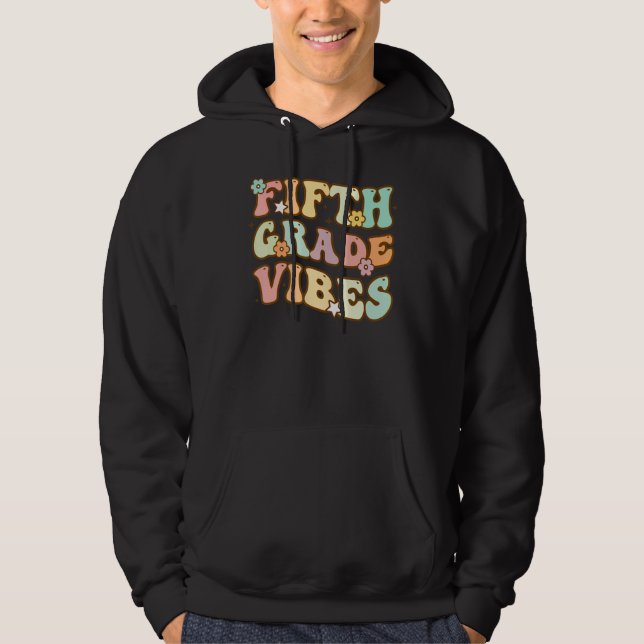 Fifth Grade Vibes Retro 5th Grade Student Teacher Hoodie (Front)