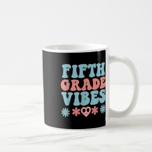 Fifth Grade Vibes - Teacher Student Retro Back To Coffee Mug