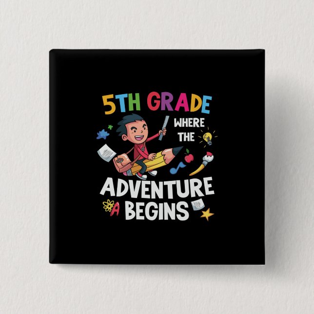Fifth Grade Where The Adventure Begins Button (Front)