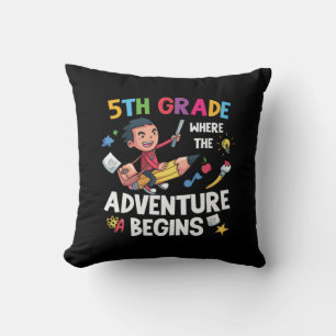 Fifth Grade Where The Adventure Begins Throw Pillow