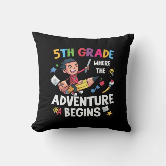 Fifth Grade Where The Adventure Begins Throw Pillow (Front)