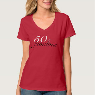Fifty 50 and fabulous fiftieth birthday T-Shirt