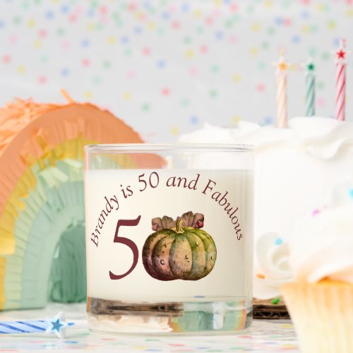 Fifty 50 and Fabulous Pumpkin Fall Birthday Scented Candle