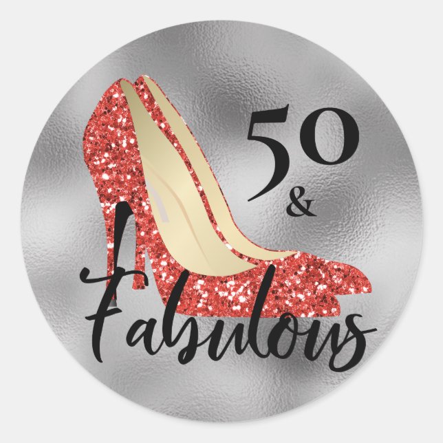 Fifty 50 and Fabulous Red Glitter Heels Shoes Classic Round Sticker (Front)