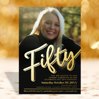 Fifty 50th Birthday custom photo script gold Foil Invitation