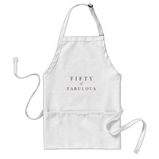 Fifty and Fabulous | 50th Birthday Adult Apron