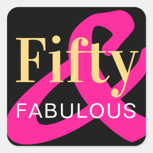 Fifty and Fabulous 50th Birthday Black Gold Pink Square Sticker