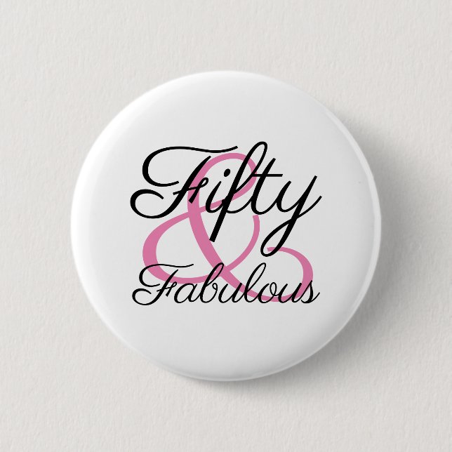 Fifty and Fabulous 50th Birthday Party Button (Front)