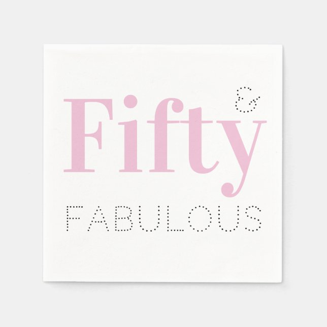 Fifty and Fabulous 50th Birthday Pink Party Napkins (Front)