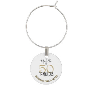 Fifty and Fabulous Birthday Girl Wine Charm