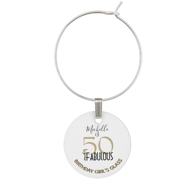 Fifty and Fabulous Birthday Girl Wine Charm (Front)