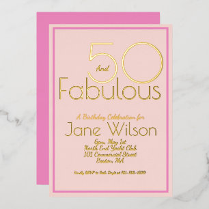 Fifty And Fabulous Birthday Invitation Chic Pink Foil Invitation