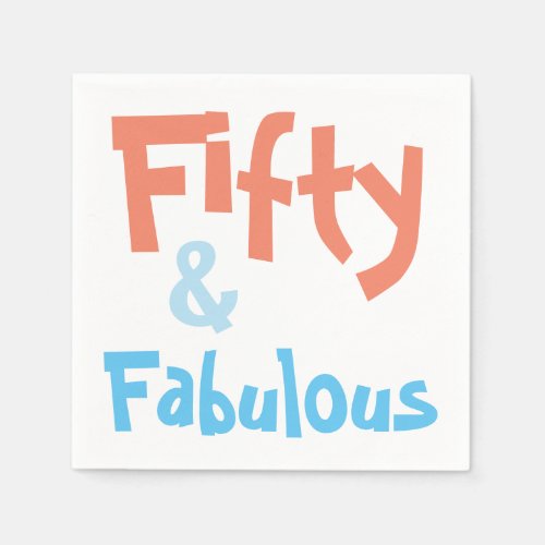 Fifty and Fabulous Birthday Party Napkins