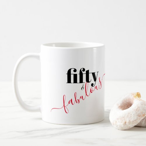 Fifty and Fabulous Black and Red Script Elegant Coffee Mug