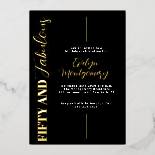 Fifty and Fabulous Black Gold 50th Birthday Party Foil Invitation