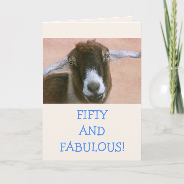 FIFTY AND FABULOUS Cute Goat Birthday Card (Front)