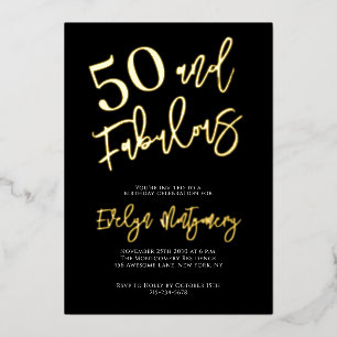 Fifty and Fabulous Gold Black 50th Birthday Party  Foil Invitation