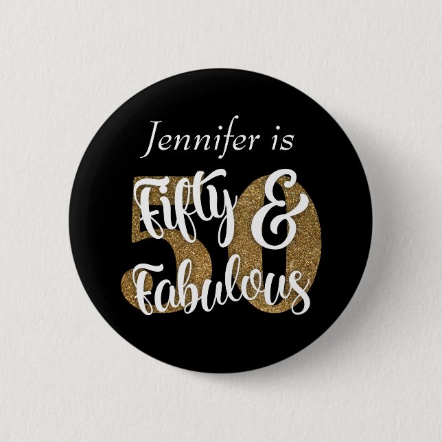 Fifty and Fabulous Gold Glitter Birthday Pinback Button (Front)