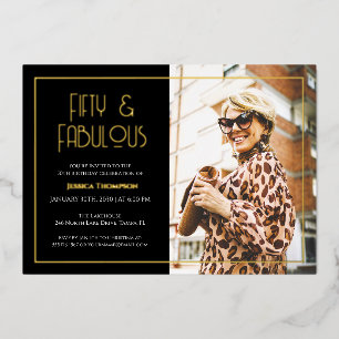 Fifty and Fabulous Gold Text Photo 50th Birthday Foil Invitation