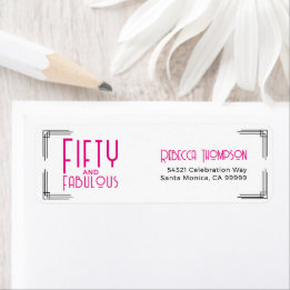 Fifty and Fabulous Hot Pink Art Deco 50th Birthday Label