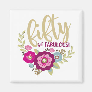 Fifty and Fabulous Kitchen magnet