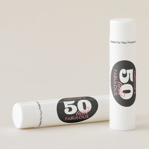 Fifty and Fabulous Modern 50th Birthday Lip Balm