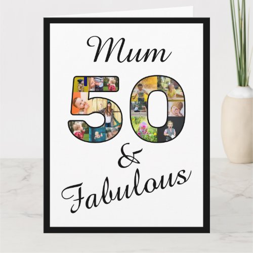 Fifty and Fabulous Multi Photo Mom 50th Birthday Card