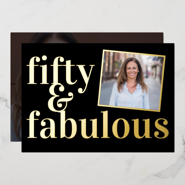 Fifty and Fabulous Photo 50th Birthday Gold Foil Invitation (Front/Back)