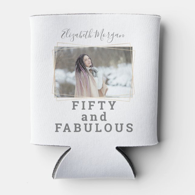Fifty and Fabulous Photo Modern Birthday Can Cooler (Front)