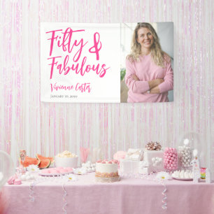 Fifty and Fabulous Photo Pink 50th Birthday Party Banner